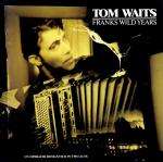 Tom Waits - Franks Wild Years (CD)
