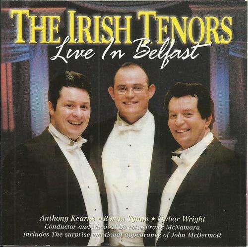 The Irish Tenors - Live in Belfast (CD)