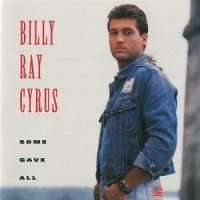 Billy Ray Cyrus - Some Gave All (CD)