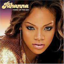 Rihanna - Music Of The Sun (CD)