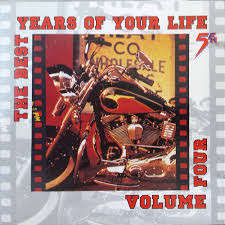 The Best Years Of  Your Life : Volume 4 - Various (CD)