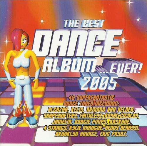 The Best Dance Album Ever 2005 - Various (Double CD)