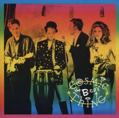 The B-52's - Cosmic Thing (CD)
