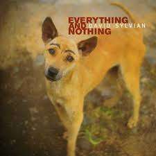 David Sylvian - Everything And Nothing (3 CD)