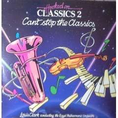 Hooked On Classics 2 - Can't Stop The Classics (Vinyl LP)
