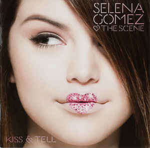 Selena Gomez & The Scene - Kiss & Tell (CD & DVD)