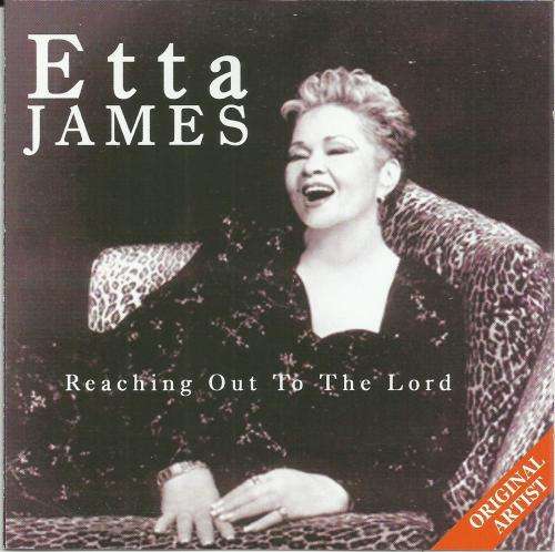Etta James - Reaching Out To The Lord (CD)