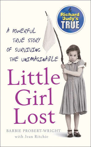 Barbie Probert Wright With Jean Ritchie - Little Girl Lost (Softcover)