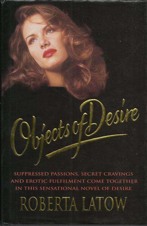 Roberta Latow - Objects Of Desire (Large Hardcover)