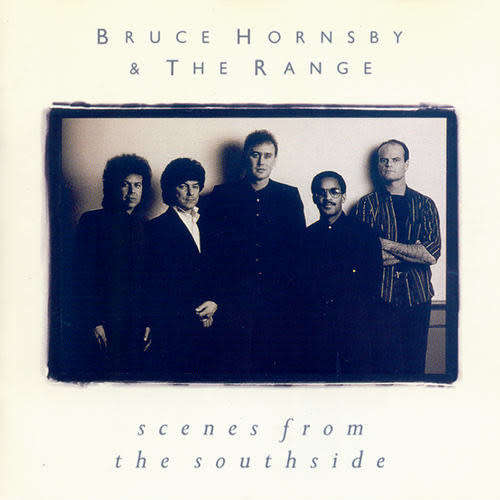 Bruce Hornsby And The Range - Scenes From The Southside (CD)