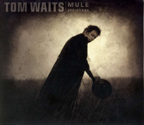 Tom Waits - Mule Variations (CD) [Digipak slightly worn around edges and spine]