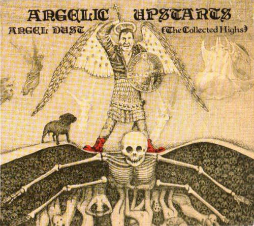 Angelic Upstarts - Angel Dust The Collected Highs 1978-1983 (CD)