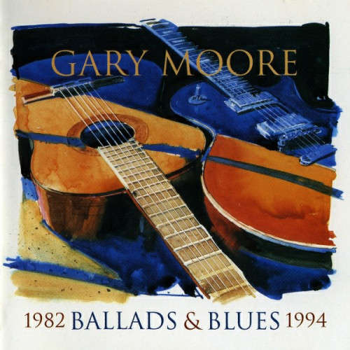 Gary Moore : Ballads and Blues 1982-1994 (CD)