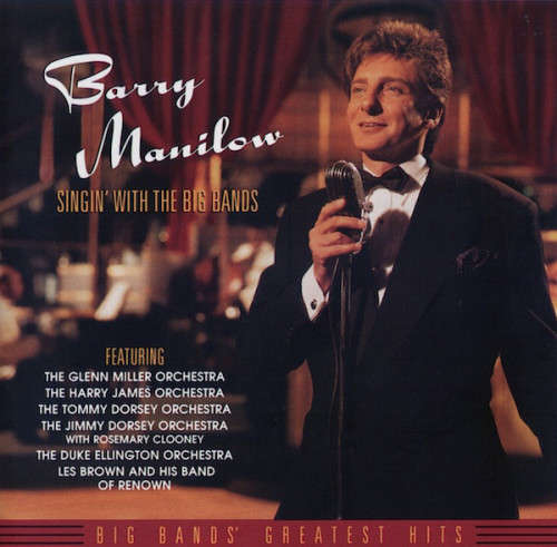 Barry Manilow - Singin` With The Big Bands (CD)
