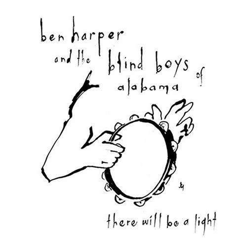 Ben Harper and The Blind Boys Of Alabama - There Will Be A Light (CD)