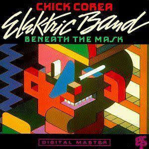 Chick Corea Elektric Band - Beneath The Mask (CD)