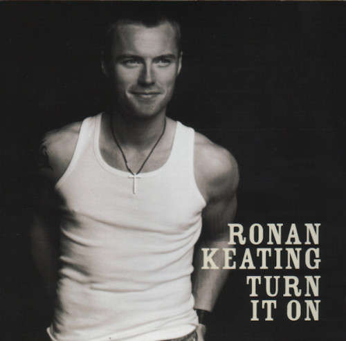 Ronan Keating - Turn It On (CD)
