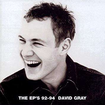 David Gray : The EP`S 92 - 94 (CD)