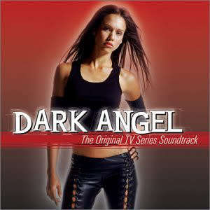 Dark Angel - Soundtrack (CD)