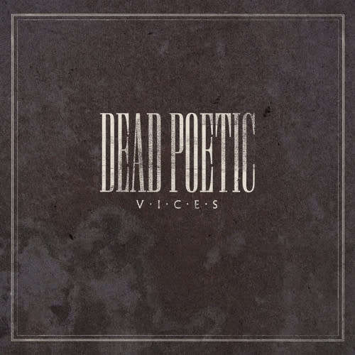 Dead Poetic - Vices (CD)