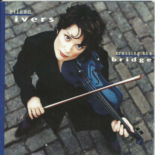 Eileen Ivers - Crossing The Bridge (CD)