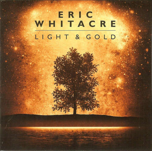 Eric Whitacre - Light & Gold (CD)