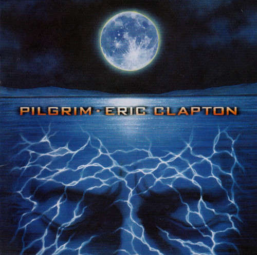 Eric Clapton - Pilgrim (CD)