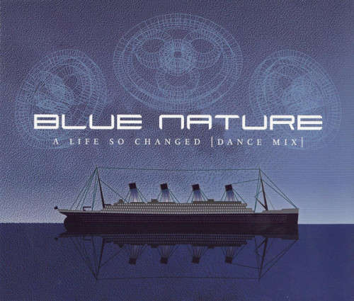 Blue Nature - A Life So Changed : Dance Mix (CD Single)[Jewel case used]
