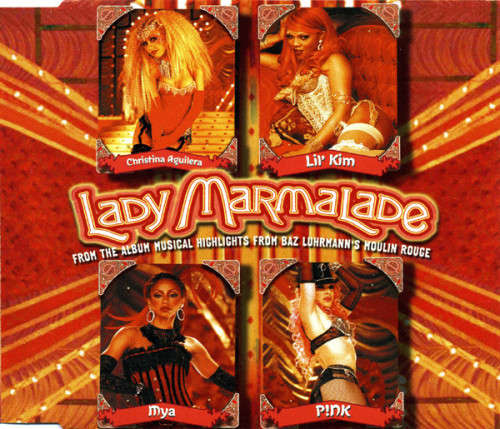 Christina Aguilera, Lil` Kim, Mya and Pink - Lady Marmalade (CD Single)[Jewel case used]