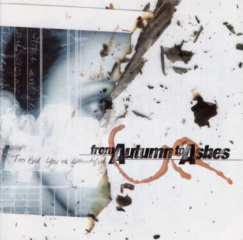 From Autumn To Ashes - Too Bad You`re Beautiful (CD)