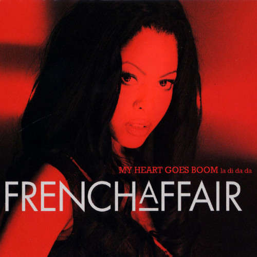 French Affair - My Heart Goes Boom (La Di Da Da) (CD Single)[Jewel case used]