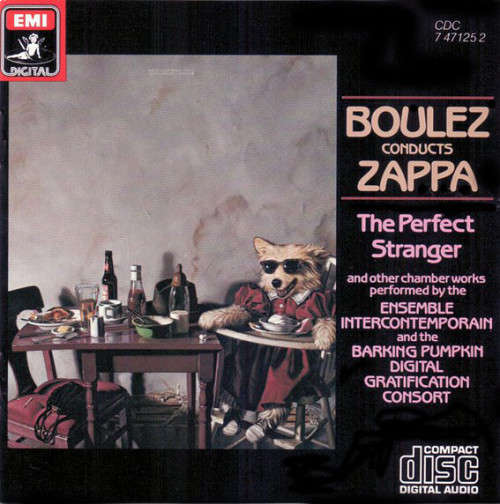 Frank Zappa Boulez Conducts Zappa - The Perfect Stranger (CD)