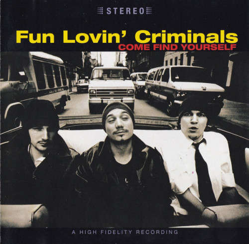 Fun Lovin` Criminals - Come Find Yourself (CD)