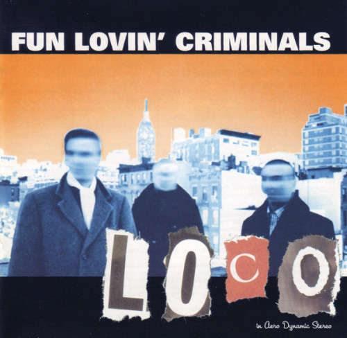 Fun Lovin` Criminals - Loco (CD)