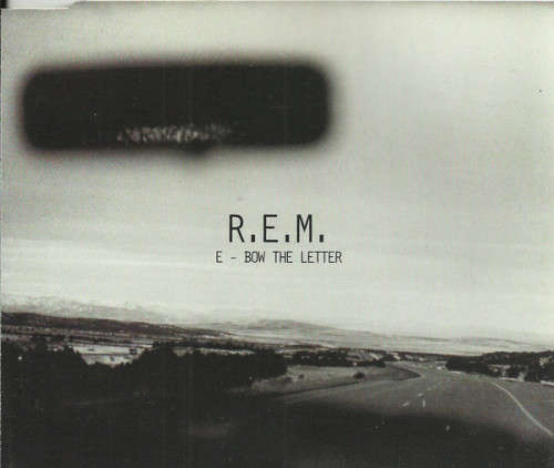 R.E.M : E-Bow The Letter (CD Single)[Jewel case used]