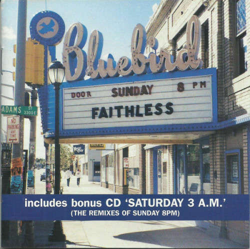 Faithless - Sunday 8pm and Saturday 3am (Double CD)