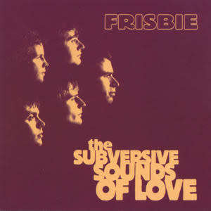 Frisbie - The Subversive Sounds Of Love (CD)