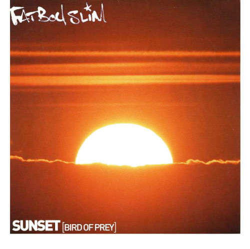 Fatboy Slim - Sunset : Bird Of Prey (CD Single)[Jewel case used]