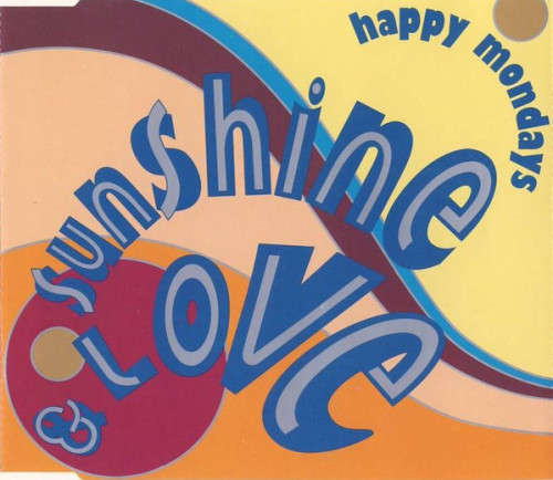 Happy Mondays - Sunshine and Love (CD Single)[Jewel case used]