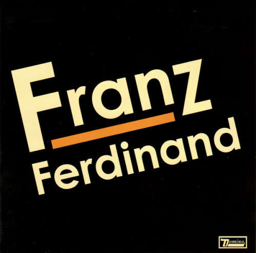 Franz Ferdinand - Franz Ferdinand (Double CD)