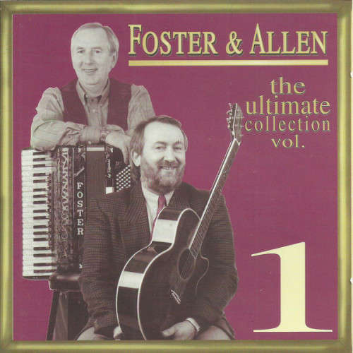 Foster & Allen - The Ultimate Collection : Vol 1 (CD)