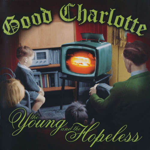 Good Charlotte - The Young And The Hopeless (CD)