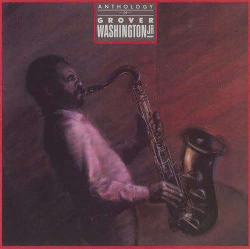 Grover Washington Jr. - Anthology (CD)