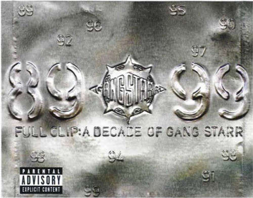 Gang Starr - Full Clip : A Decade Of Gang Starr (Double CD)