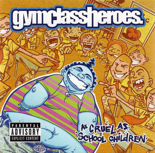 Gym Class Heroes - As Cruel As School Children (CD)