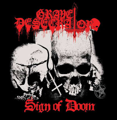 Grave Desecrator - Sign Of Doom (CD)