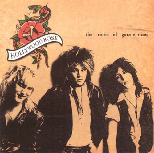 Hollywood Rose - The Roots Of Guns N` Roses (CD)