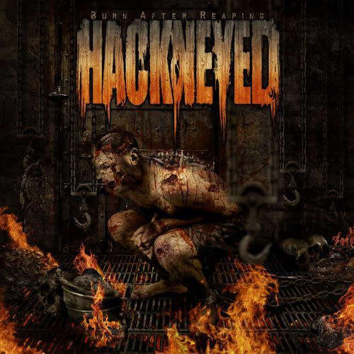 Hackneyed - Burn After Reaping (CD)