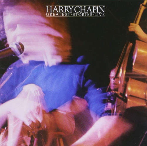 Harry Chapin - Greatest Stories : Live (CD)
