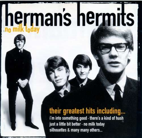 Herman`s Hermits - No Milk Today : Their Greatest Hits (CD)